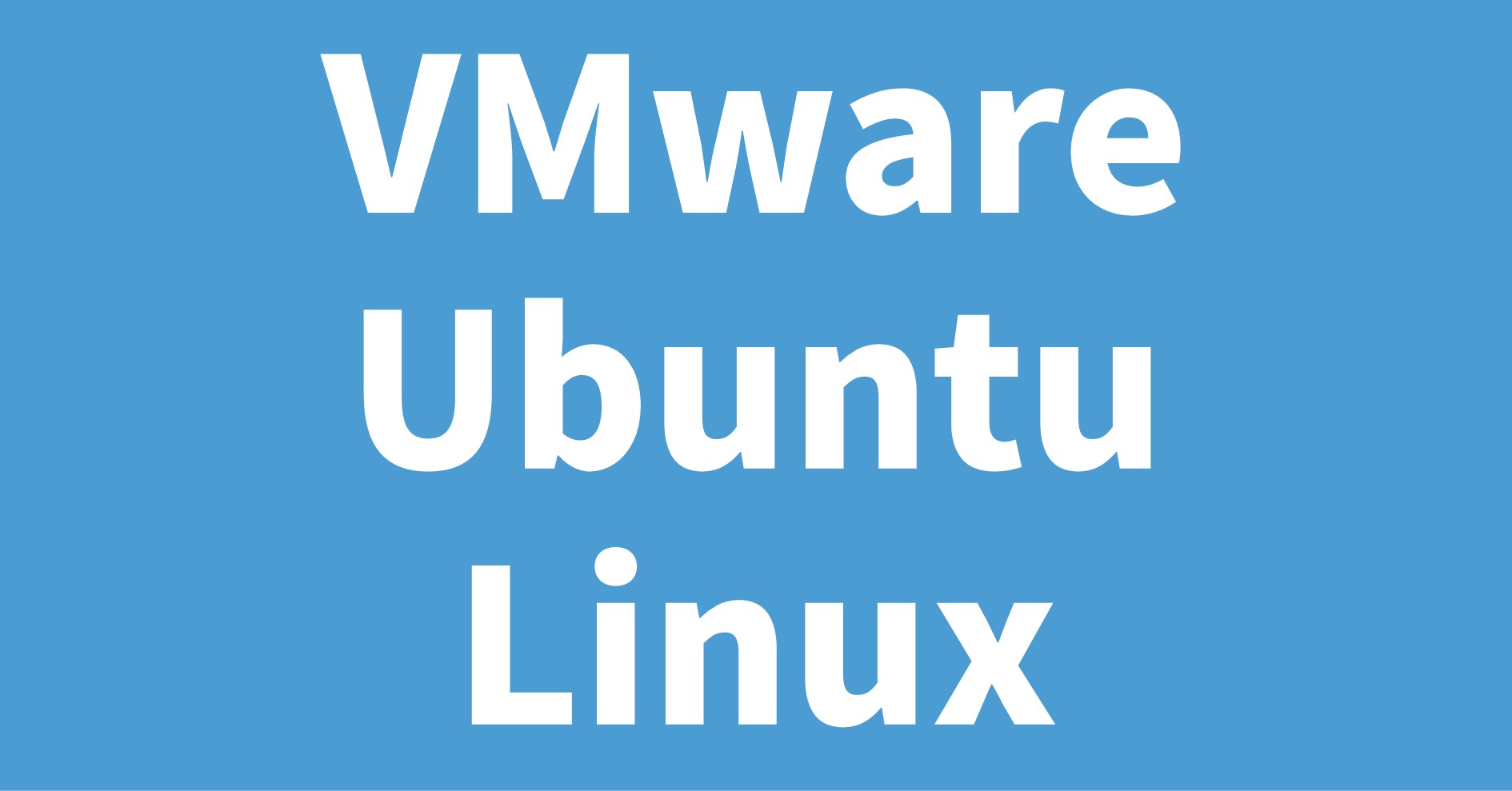 VMware Ubuntu Linux