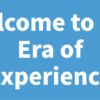 Welcome to the Era of Experience