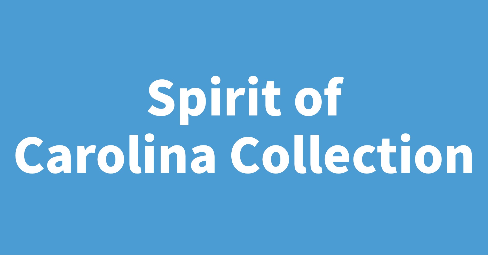 Spirit of Carolina Collection